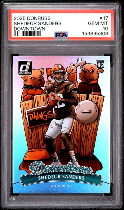 Football Panini 2025 Panini Donruss Downtown Shedeur Sanders #17 PSA 10