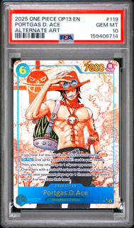 One Piece TCG Portgas.D.Ace - Op13 Carrying On His Will Alternate Art - 2025 One Piece - PSA 10