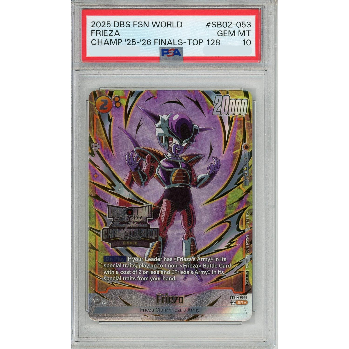 Dragon Ball Dragon Ball Graded: Frieza #Sb02-053 Championship 25-26 Top Prize PSA 10